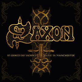 Saxon St. George’s Day Sacrifice – Live in Manchester
