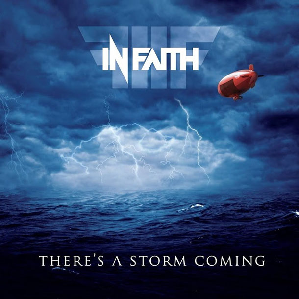 In Faith - There’s A Storm Coming