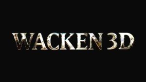 Wacken 3D – Louder Than Hell 