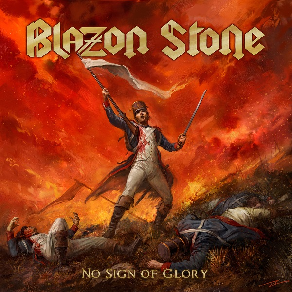 BLAZON STONE - No Sign Of Glory