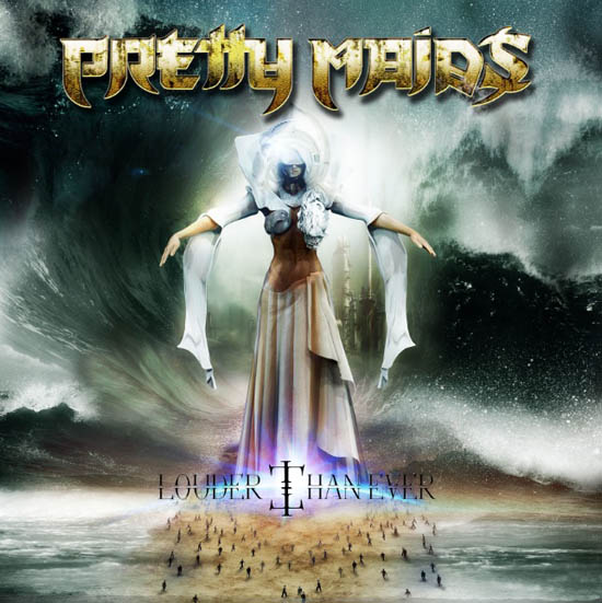 pretty-maids louder than ever
