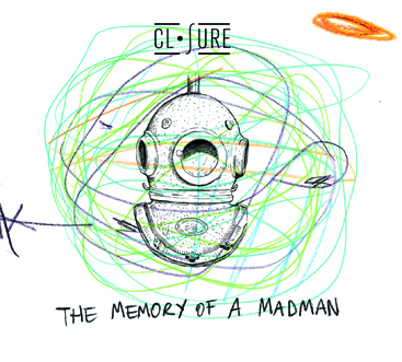 Closure - The Memory Of A Madman
